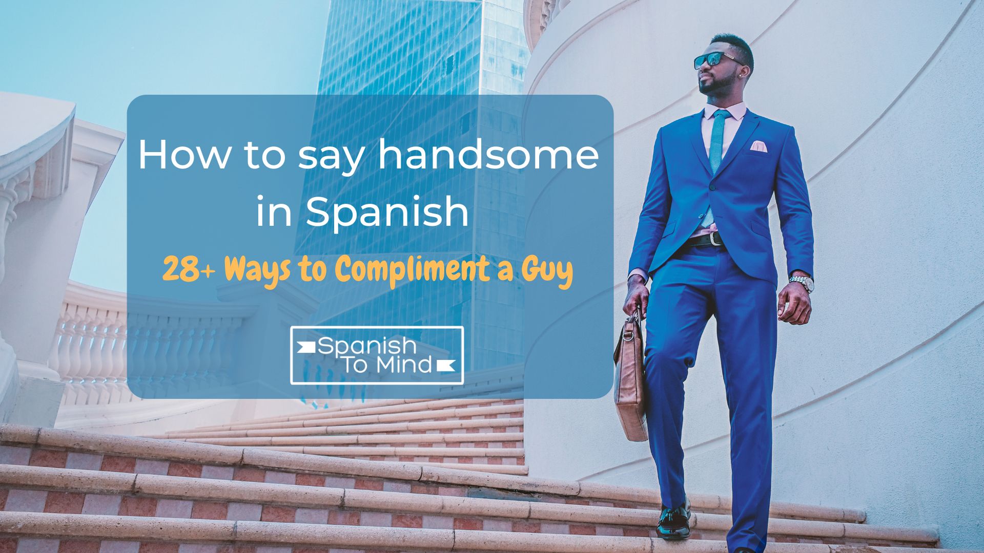 Cover photo how to say handsome in Spanish